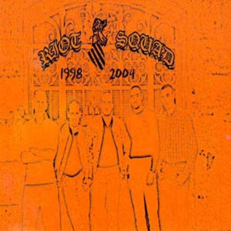 Riot Squad - 1998-2004
